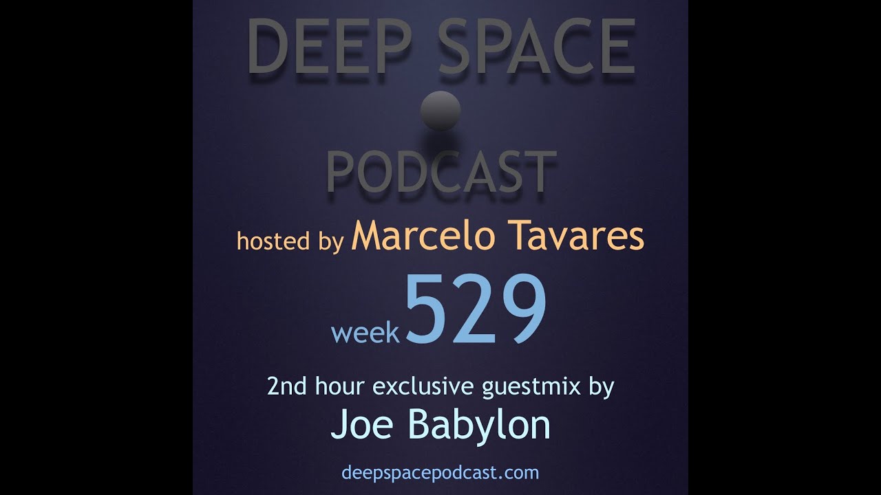 week529 Deep Space Podcast