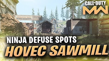 MW Ninja Defuse Spots Hovec Sawmill (The Best Spots for Getting Defuses)