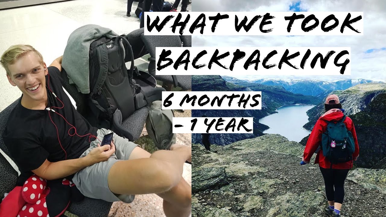 6 month backpacking trip