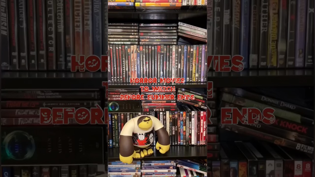 Horror Movies to Watch Before Summer Ends 