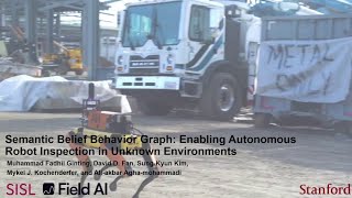 Semantic Belief Behavior Graph: Enabling Autonomous Robot Inspection in Unknown Environments