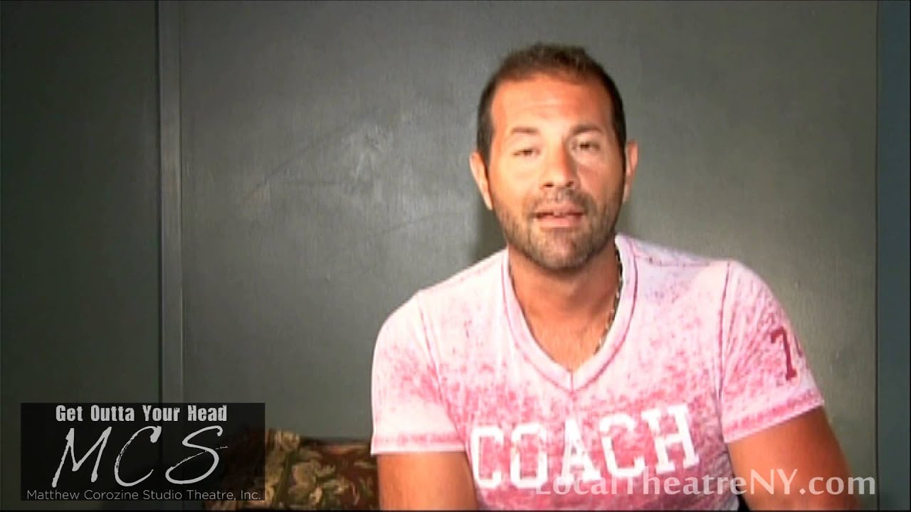 ACTING: MATTHEW COROZINE ON THE DEFINITION OF ACTING