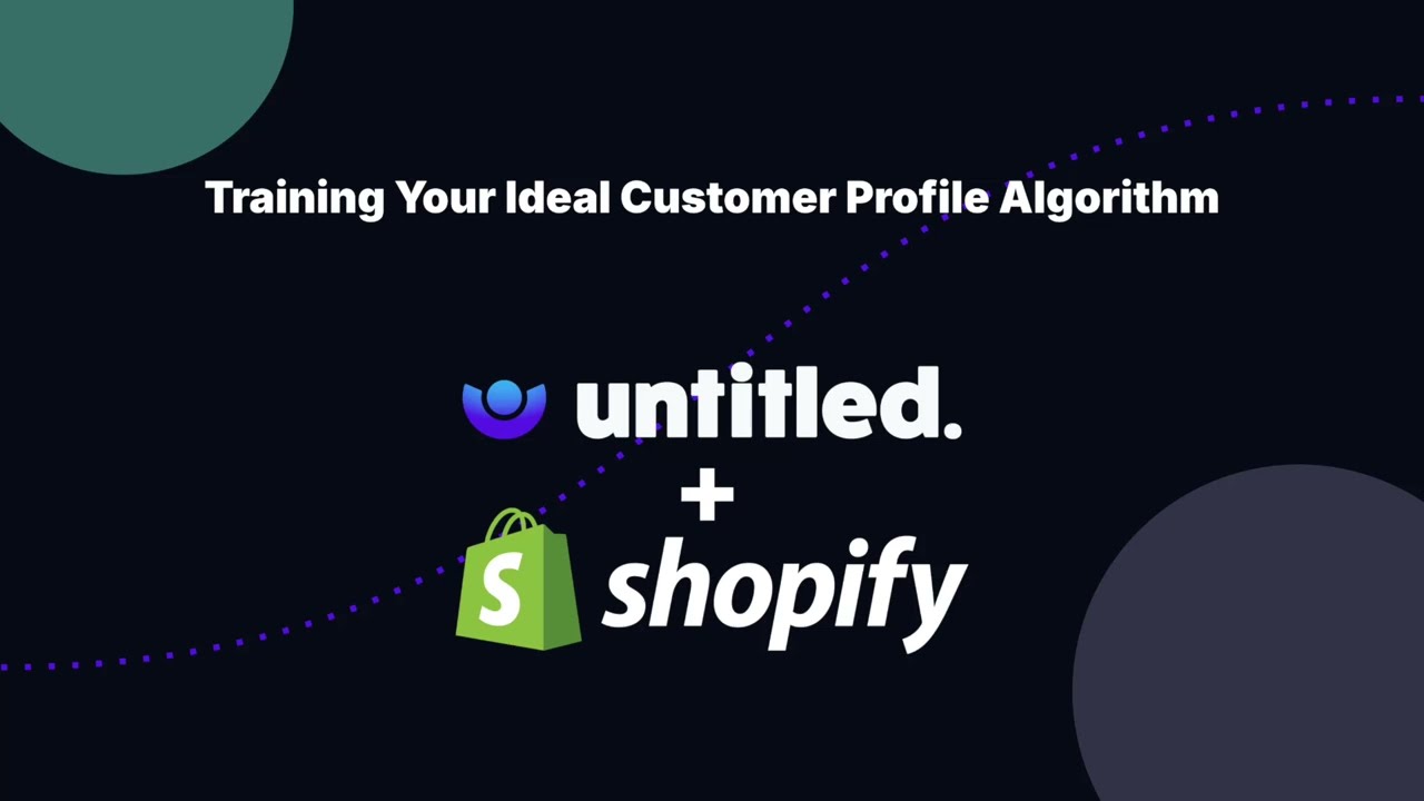 Create an Ideal Customer Profile Machine Learning Model in Untitled with your Shopify store data thumbnail