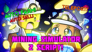 ROBLOX MINING SIMULATOR 2 SCRIPT!