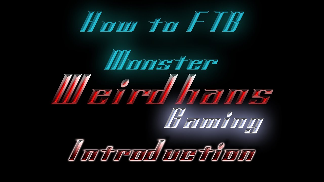 How To FTB Monster - Minecraft - Explaining the series