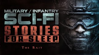 Military Sci-Fi Story for Sleep — The Bait | No Mid Ads | Dark SciFi Sleep Stories