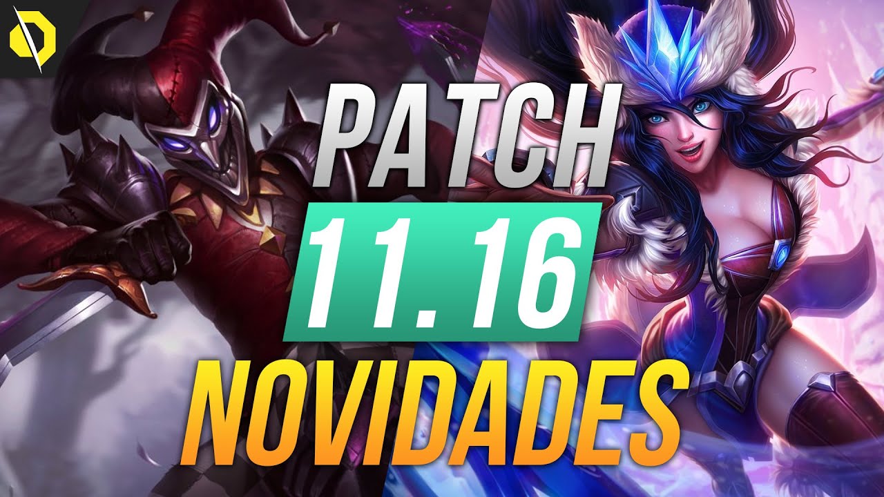 PATCH 11.16 BUFFS E NERFS; REWORK DA SONA