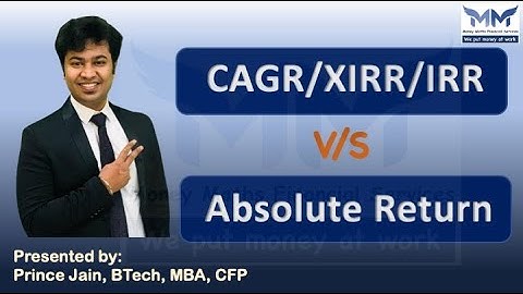 Absolute Vs CAGR
