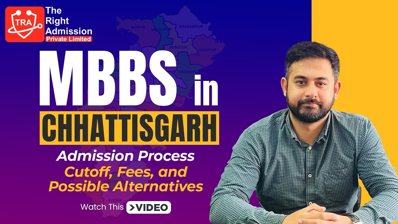 MBBS IN CHATTISGARH COMPLETE INFORMATION FEES CUT OFF BANK GUARANTEE