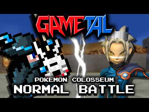 Normal Battle (Pokémon Colosseum) - GaMetal Remix