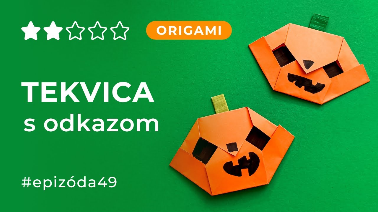 Origami tekvica s odkazom - jednoduché tvorenie pre deti - DIY