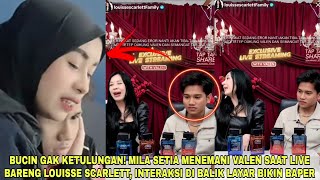 Bucin Gak Ketulunganmila Setia Menemani Valen Dibalik Layar Saat  Bareng Louisse Scarlett