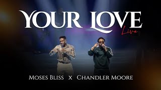 Your Love - Moses Bliss & Chandler Moore -  Lyrics VIDEO #trending#trendingshorts#trend#shorts#today