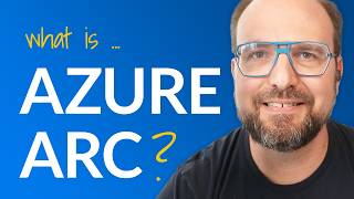 What is Azure Arc? Monitor, Manage & Secure SQL Server Anywhere