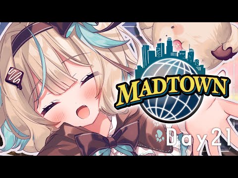 【MADTOWN】21日目！そろそろ寂しくなってきちゃったなぁ【#あまかみらいぶ】