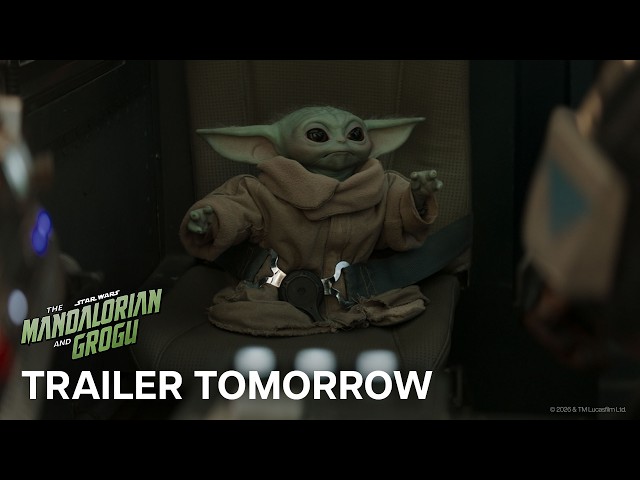 The Mandalorian and Grogu | Trailer Tomorrow Video Thumbnail