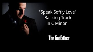 Speak Softly Love  Backing Track in C minor -Play Along