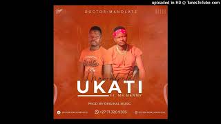 Doctormandlate Ft Dj Baynes -Ukati