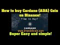 How to buy Cardano on Binance! Fast and Easy