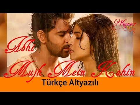 Abhi Mujh Mein Kahin - Türkçe Alt Yazılı | Ah Kalbim | Agneepath | Sonu Nigam