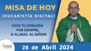 Misa de Hoy Domingo 28 Abril 2024 l Eucaristía Digital | Padre Carlos Yepes