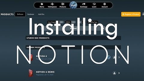 Notion 6 Quickstart 1: Installing and Activating Your Notion Account