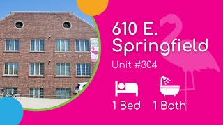 610 Springfield #304 1BD/1BA