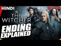 THE WITCHER: Netflix - Ending Explained In Hindi