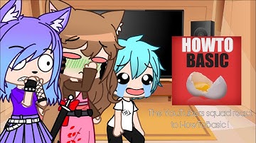 The YouTubers squad react to: HowToBasic (PART 4) (Trio reaction!)