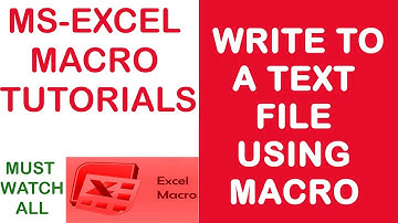 How To: Write To Text- File Using Excel Macro