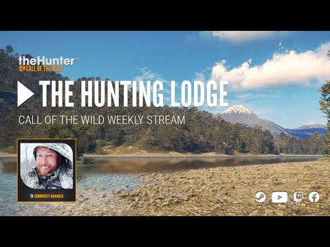 The Hunting Lodge | Call of the Wild Weekly Stream