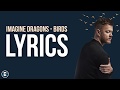 Imagine Dragons - Birds (Audio) ft. Elisa (Official Lyrics)