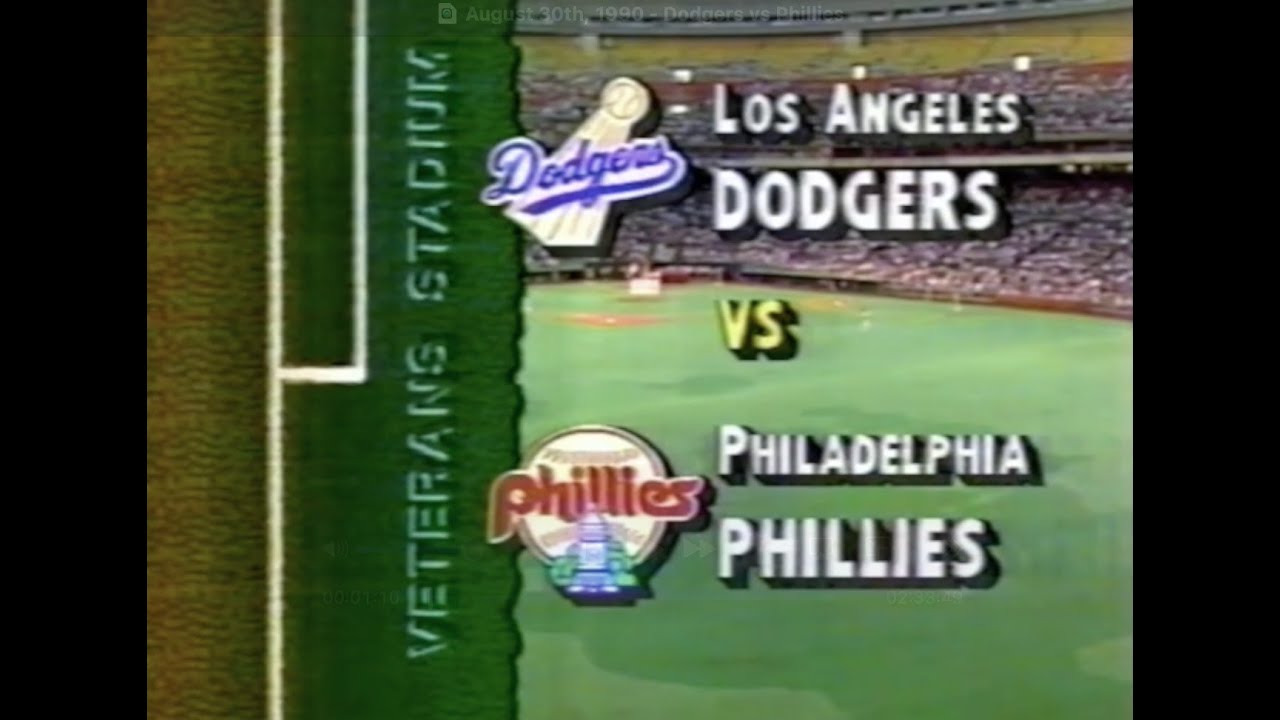 August 30th, 1990 - Dodgers vs Phillies