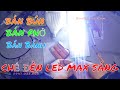 CHẾ ĐÈN LED SIÊU SÁNG - ĐƠN GIẢN DỄ LÀM - CHO BÁN PHỞ - BÁN ĐỒ ĐÊM