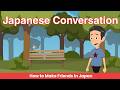 Daily Japanese Conversation Practice with Subtitles | How to Make Friends in Japan