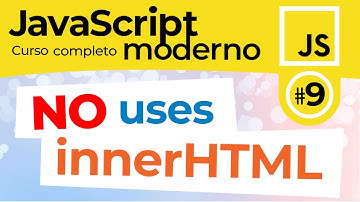 9 Seguro que NO CONOCES el GRAN PROBLEMA de innerHTML al crear contenido dinámico 👉 Sus 2 SOLUCIONES