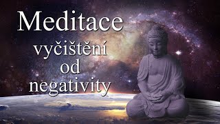 Meditace - vyčištění od negativity
