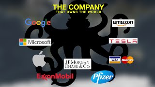 'They Own Everything' | THE MOST POWERFUL COMPANY IN THE WORLD