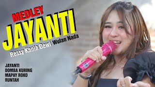 Download lagu JAYANTI, Medley‼️Enakeun‼️ Voc Ressy Kania Dewi, Wulan Nada, Pernikahan Sinta & Andri, Kuningan