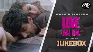 🎧Love Aaj Kal 2 | Jukebox | All Songs | Kartik,Sara,Arijit |Latest Hindi Song 2020 | Bass Roasters🎧