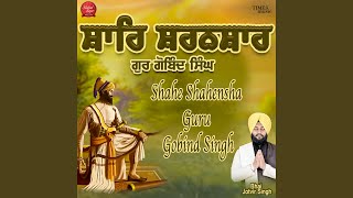 Download Lagu Shahe Shahensha Guru Gobind Singh MP3