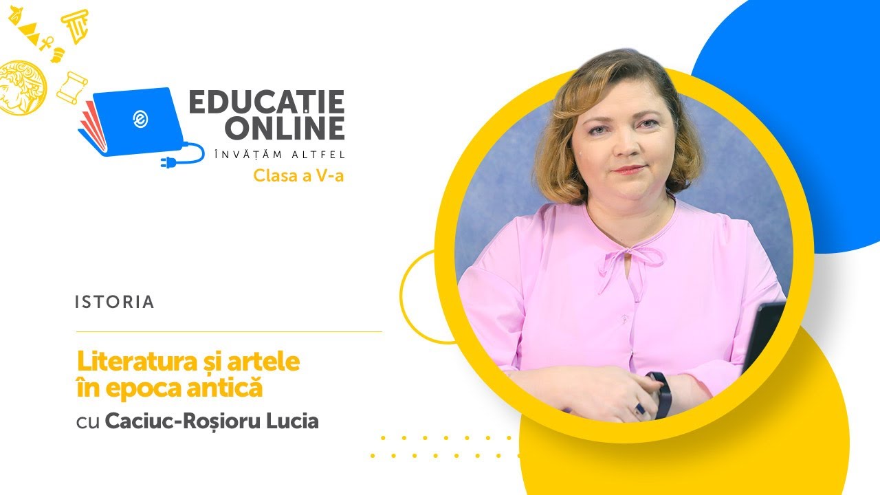 Istoria, Clasa a V-a,  Literatura și artele în epoca antică