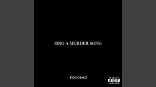 Sing A Murder Song