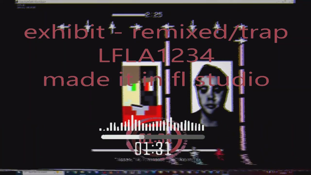 // daily paranoia alternative process! // - //exhibit// - //remixed/trap// - //LFLA1234//