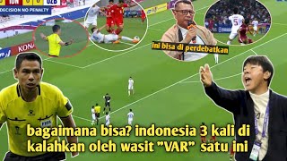 'HEBATNYA WASIT VAR SATU INI' kronologi kekalahan indonesia vs uzbekista,3 kali di buatkan kekalahan