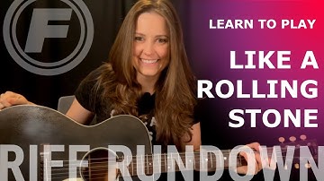 Learn To Play "Like A Rolling Stone" by Bob Dylan