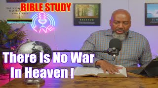 There Is No War in Heaven! Understanding the Truth Beyond the Surface😇🤯