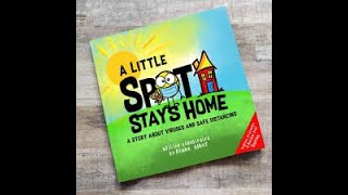 Read Aloud with Ms. Y: A Little Spot Stays Home by Diane Alber