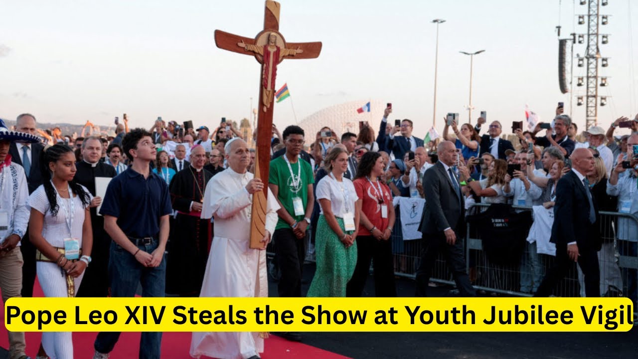 Pope Leo XIV Steals the Show at 2025 Youth Jubilee Vigil