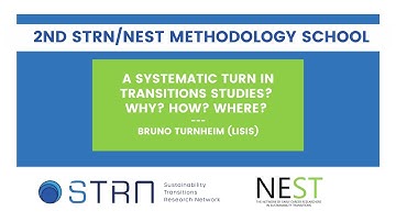 A systematic turn in transitions studies? - Why? How? Where?  – Bruno Turnheim (LISIS)